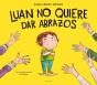 Luan No Quiere Dar Abrazos - Preview