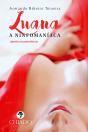 Luana - A Ninfomaníaca - Preview