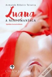 Capa do artigo Luana - A Ninfomaníaca