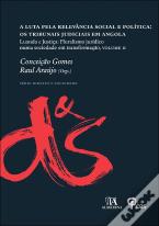 Luanda e Justiça: Pluralismo Jurídico numa Sociedade em Transformação - Volume III