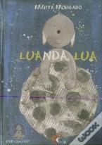 Luanda, Lua (Inclui DVD com LGP - Língua Gestual Portuguesa)