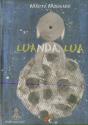 Luanda, Lua (Inclui DVD com LGP - Língua Gestual Portuguesa) - Preview