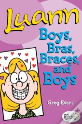 Luann: Boys, Bras, Braces, And Boys