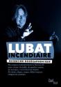 Lubat Incendiaire - Preview