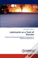 Lubricants As A Tool Of Success