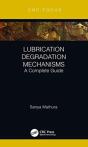 Lubrication Degradation Mechanisms - Preview