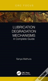 Lubrication Degradation Mechanisms