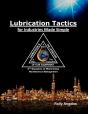 Lubrication Tactics For Industries Made Simple - Preview