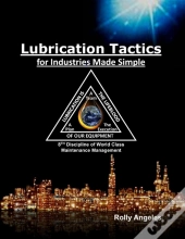 Lubrication Tactics For Industries Made Simple