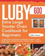 Capa do artigo Luby Extra Large Toaster Oven Cookbook For Beginners