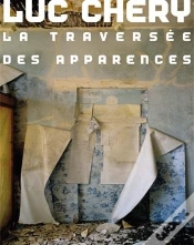 Capa do artigo Luc Chery. La Traversee Des Apparences
