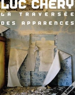 Capa do artigo Luc Chery. La Traversee Des Apparences