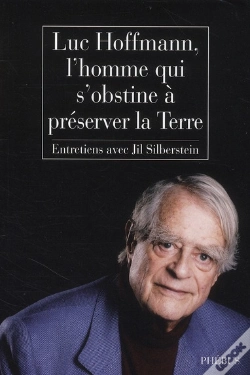 Capa do artigo Luc Hoffmann, L'Homme Qui S'Obstine À Préserver La Terre ; Entretiens