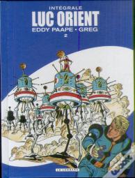 Luc Orient ; Intégrale Tome 2
