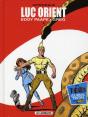 Luc Orient : Luc Orient ; Intégrale Tome 1 À Tome 4 - Preview