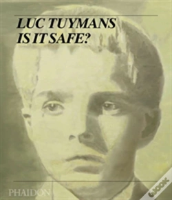 Capa do artigo Luc Tuymans: Is It Safe?