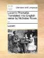Lucan'S Pharsalia. Translated Into English Verse By Nicholas Rowe, ... - Preview