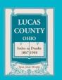 Lucas County, Ohio, Index To Deaths 1867-1908 - Preview