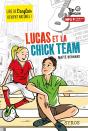 Lucas Et La Chick Team - Preview