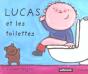 Lucas Et Les Toilettes - Preview