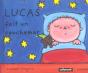 Lucas Fait Un Cauchemar - Preview