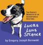 Lucas Luvs Silence - Preview