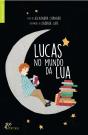Lucas no Mundo da Lua - Preview