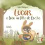 Lucas, o Lobo na Pele de Coelho - Preview