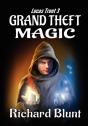 Lucas Trent 3 - Grand Theft Magic - Preview