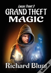 Lucas Trent 3 - Grand Theft Magic