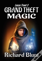 Capa do artigo Lucas Trent 3 - Grand Theft Magic