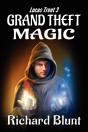 Lucas Trent 3 - Grand Theft Magic - Preview