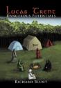 Lucas Trent: Dangerous Potentials - Preview