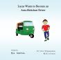 Lucas Wants To Become An Auto Rickshaw Driver - Preview
