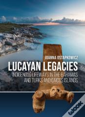 Lucayan Legacies