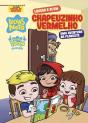 Luccas e Gi em Chapeuzinho Vermelho - Preview