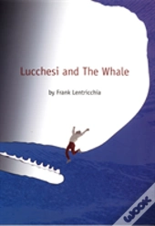 Lucchesi And The Whale
