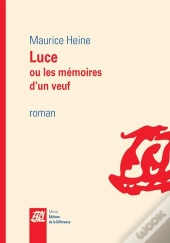 Luce Ou Les Mémoires D'Un Veuf