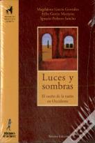 Luces Y Sombras El Sueño De La Razon En Occidente