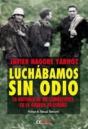 Luchábamos Sin Odio - Preview