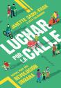 Luchar Por La Calle - Preview