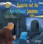 Lucia Et Le Minibus Jaune - Preview
