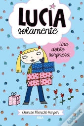 Lucía Solamente 7 - Una Doble Sorpresa