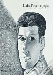 Lucian Freud Sur Papier