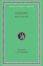 Lucian, Volume Iii - Preview