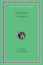 Lucian, Volume V - Preview