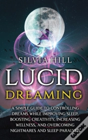 Capa do artigo Lucid Dreaming: A Simple Guide To Contro
