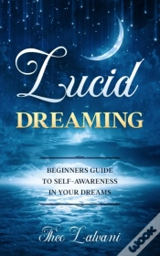 Capa do artigo Lucid Dreaming: Beginners Guide To Self-