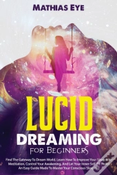 Lucid Dreaming For Beginners