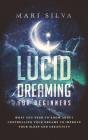 Lucid Dreaming For Beginners - Preview